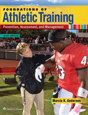 Foundations of Athletic Training (w/Bind-in Access Code)