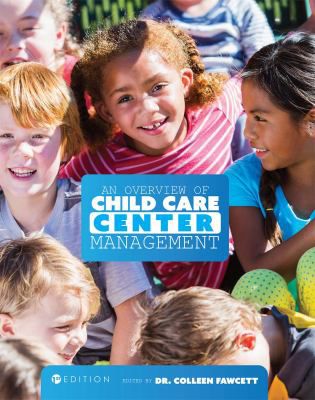 Overview of Child Care Center Management (First Edition)