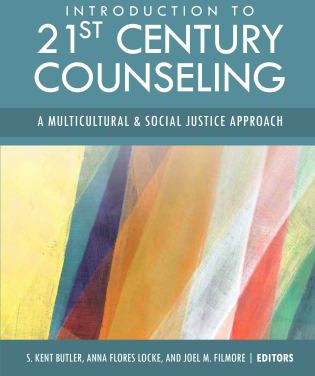 Intro to 21st Century Counseling (First Edition)