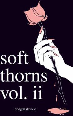 SOFT THORNS VOL II