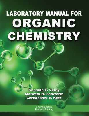 LABORATORY MANUAL FOR ORGANIC CHEMISTRY (CUSTOM) (Revised