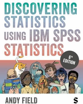 Discovering Statistics Using IBM SPSS Statistics