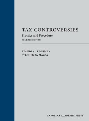 Tax Controversies: Practice & Procedure