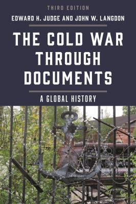The Cold War through Documents : A Global History