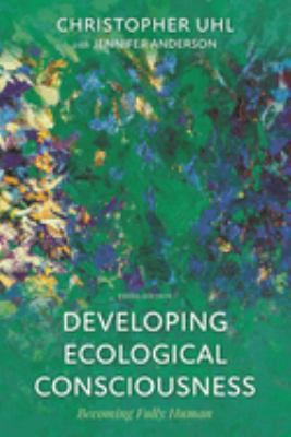 Developing Ecological Consciousness