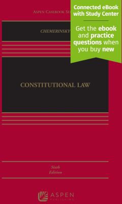 CONSTITUTIONAL LAW 6E