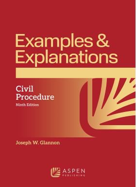Examples & Explanations for Civil Procedure
