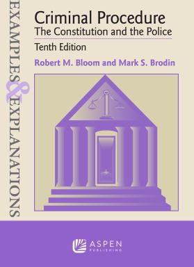 Examples & Explanations for Criminal Procedure
