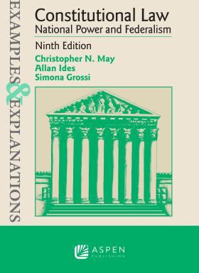Examples & Explanations for Constitutional Law