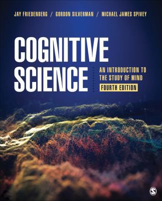 Cognitive Science : An Introduction to the Study of Mind