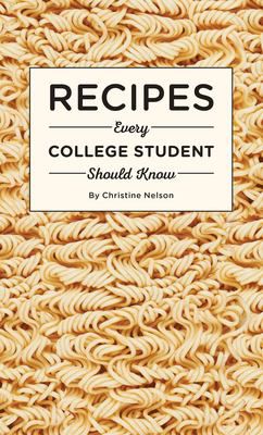 RECIPES EVERY COLLEGE STUDENT