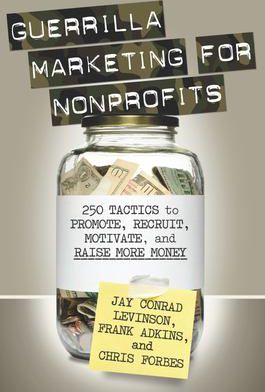 Guerrilla Marketing for Nonprofits