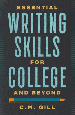 Essen Writing Skills for College & Beyond
