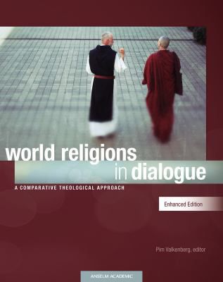 World Religions in Dialogue, Enhanced Edition