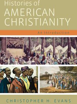 Histories of American Christianity