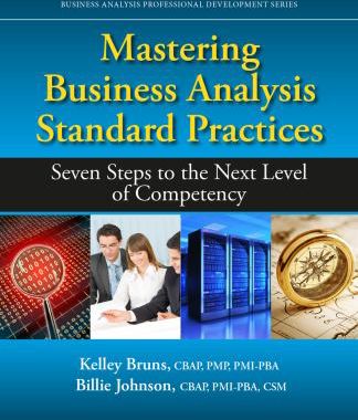 Mastering Business Analysis Standard Practices