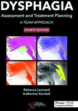 Dysphagia Assessment & Treatment Planning