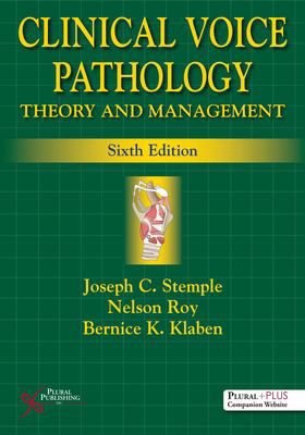 Clinical Voice Pathology : Theory and Management