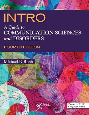 INTRO: A Guide to Communication Sciences & Disorders