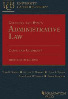 Gellhorn & Byse Administrative Law (Casebook)