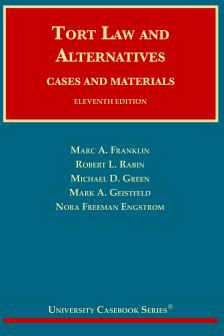 Tort Law & Alternatives (Casebook)