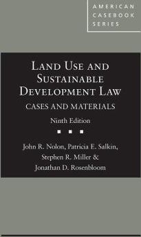 Land Use & Sustainable Development Law, Cases & Materials