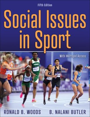 Social Issues in Sport 5th Edition With HKPropel Access
