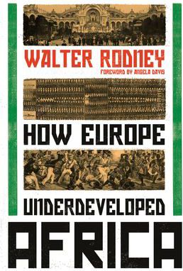 How Europe Underdeveloped Africa