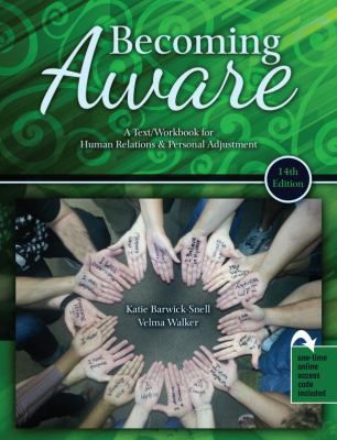 Becoming Aware: A Text-Workbook for Human Relations & Personal Adjustment