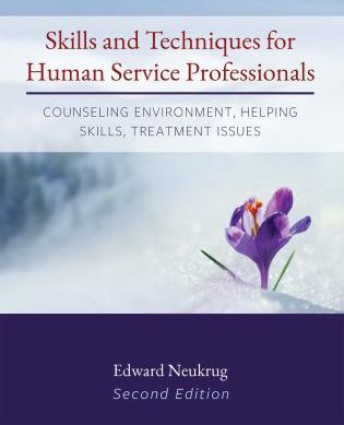 Skills & Techniques For Human Service Professionals
