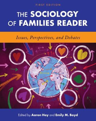 The Sociology of Families Reader : Issues, Perspectives, and Debates