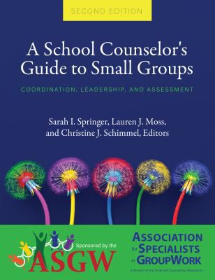 School Counselor's Guide to Small Groups