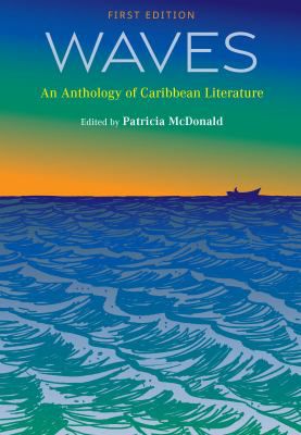 Waves : An Anthology of Caribbean Literature