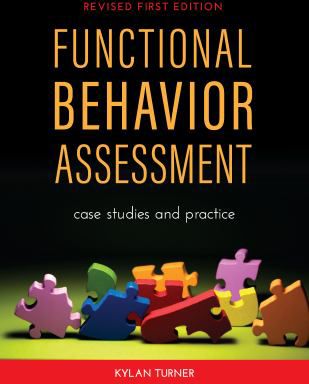 Functional Behavior Assessment : Case Studies and Practice