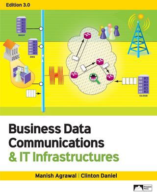 Business Data Communications & IT Infrastructures