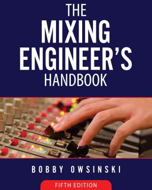 Mixing Engineer's Handbook