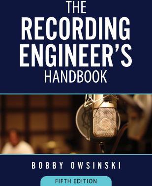 Recording Engineer's Handbook 5th Edition
