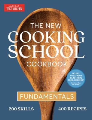 America's Test Kitchen Cooking School Cookbook