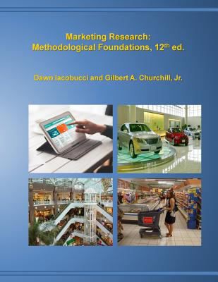 Marketing Research: Methodological Foundations