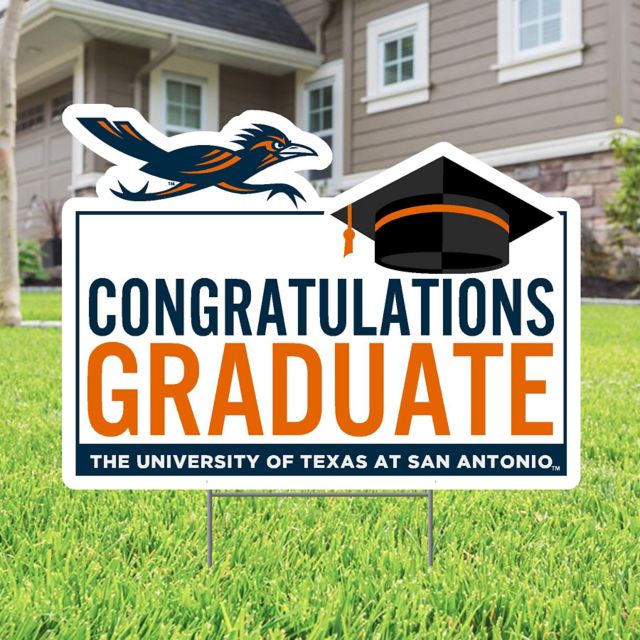 University of Texas San Antonio Grad Lawn Sign