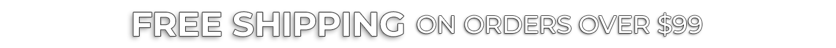 Free shipping on orders over $99