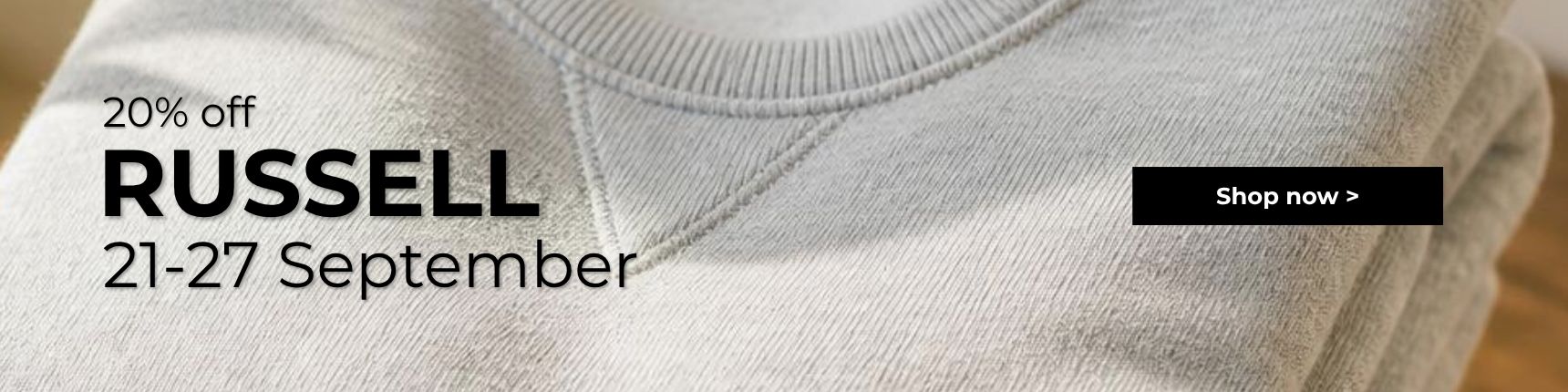 20% off Russell. 21-27 September. Shop Now.