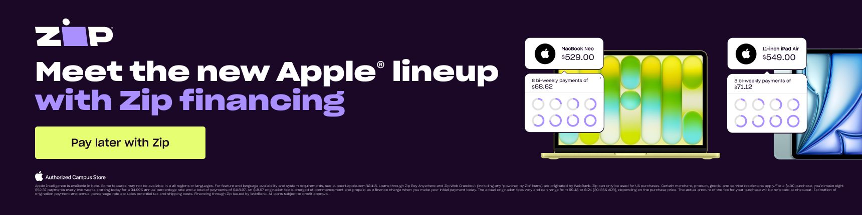 Zip. Meet the new Apple lineup with Zip Financing.