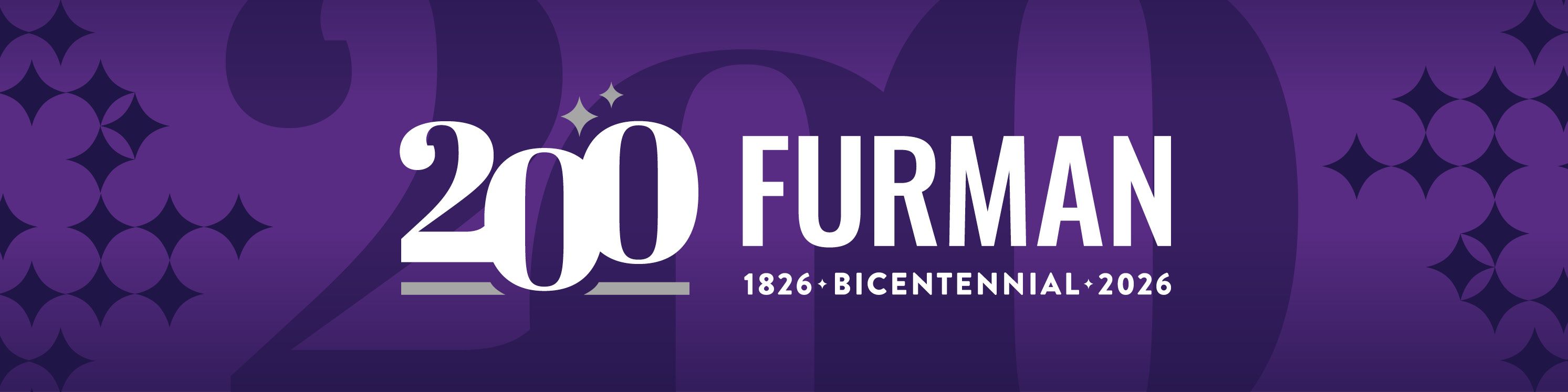 200 Furman. 1826 . Bicentennial . 2026