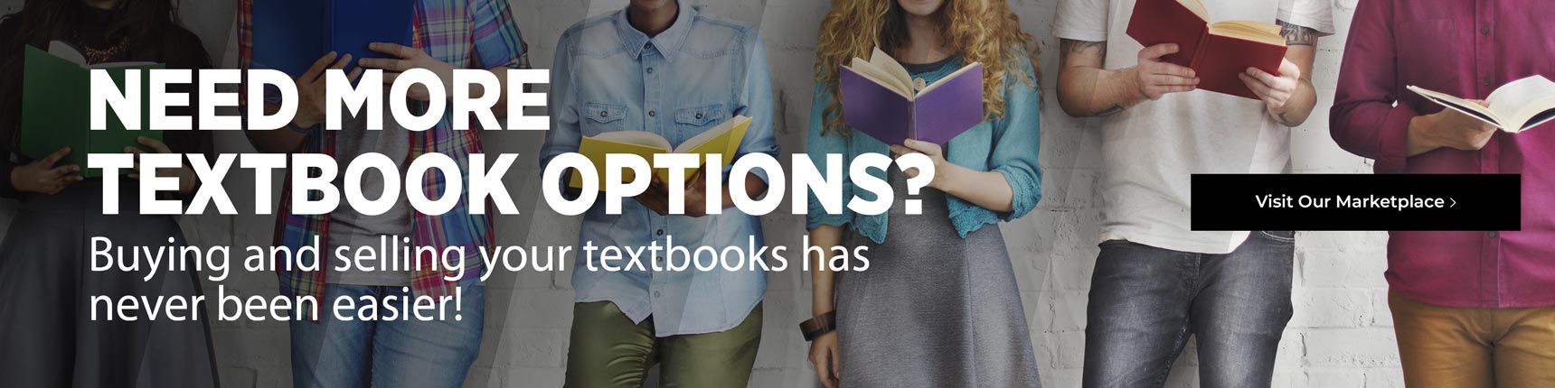 Need more textbook options? Buying and selling your textbooks has never been easier!