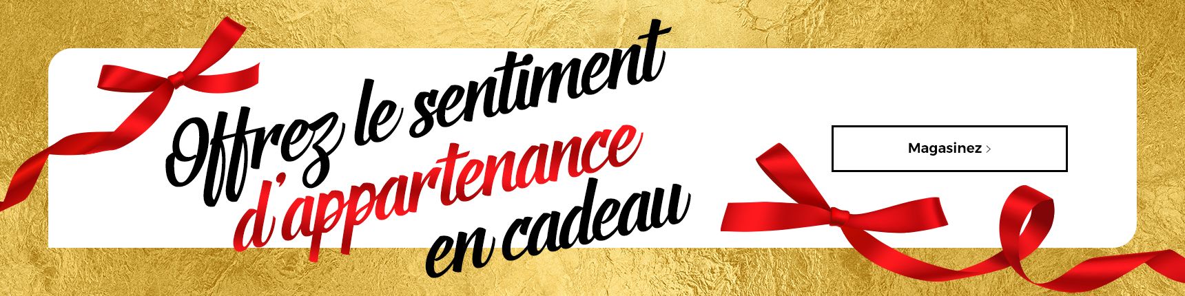 Offrez le sentiment d'apparetenance en cadeau