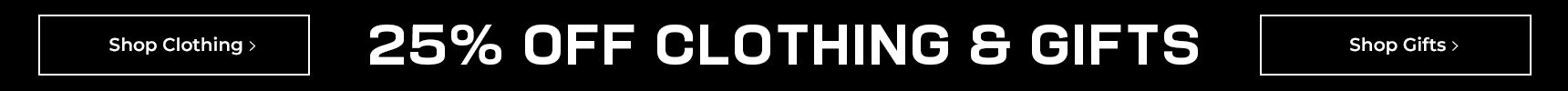 25% off clothing & gifts