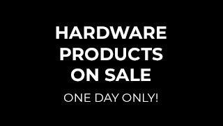 Hardware Products on Sale. One Day Only!