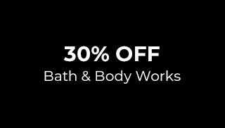30% Off Bath & Body Works