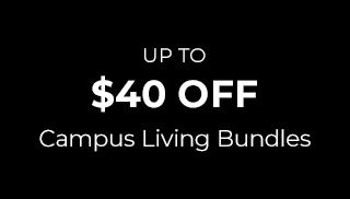 Up to $40 Off Campus Living Bundles